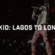 Lagos to London: Watch Boiler Room's documentary of Wizkid's Royal Albert Hall performance