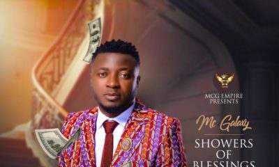 New Music: MC Galaxy - Showers Of Blessings