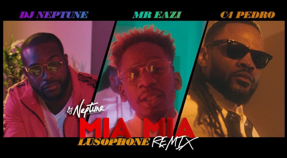 DJ Neptune releases Music Video for Lusophone Version of New Single "Mia Mia" feat. Mr Eazi & C4 Pedro 