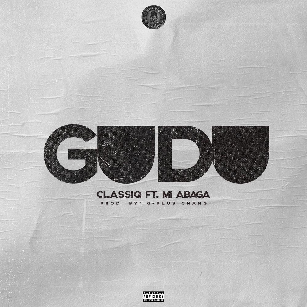 New Music: Classiq x M.I Abaga - Gudu