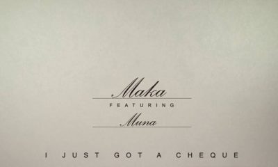 "I Just Got A Cheque" - Maka & Muna Abii declare on New Single | Watch on BN