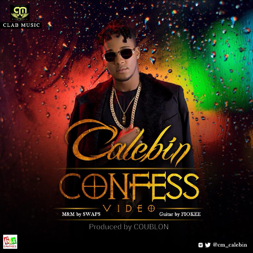 New Music + Video: Calebin - Confess