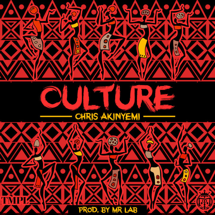 New Music: Chris Akinyemi - Culture