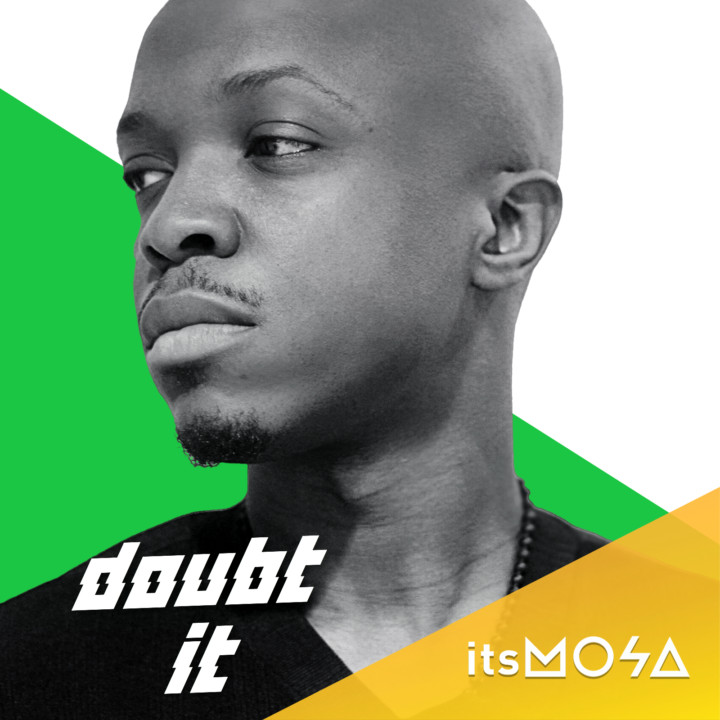 New Music: itsMOSA - Doubt It