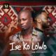 New Music + Video: ConA'Stone feat. 9ice - Ise Ko Lowo