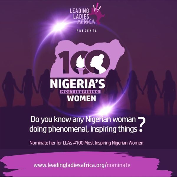 Know any Incredibly Inspiring Woman? Nominate her for Leading Ladies Africa's 100 Most Inspiring Nigerian Women - BellaNaija