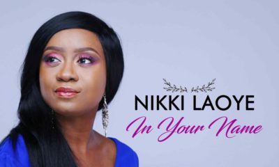 New Music: Nikki Laoye - In Your Name