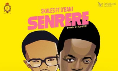 New Music: Skales feat. D'Banj - Senrere