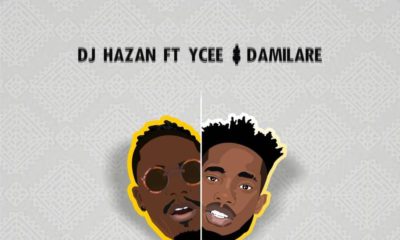 New Music: DJ Hazan feat. Ycee x Damilare - Awon Da