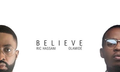 Ric Hassani teams up with Olamide for remix of "Believe" | Listen on BN