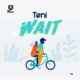 New Music: Teni - Wait