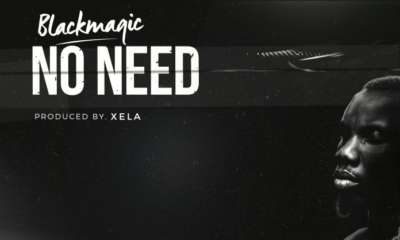 New Music: Blackmagic - No Need