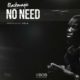 New Music: Blackmagic - No Need