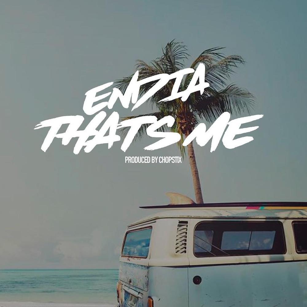 New Music: Endia - That's Me