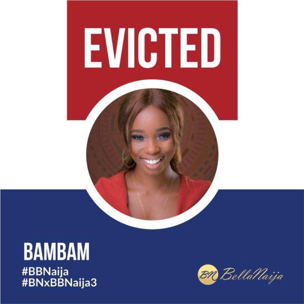 #BBNaija: BamBam EVICTED from the Big Brother Naija House - BellaNaija