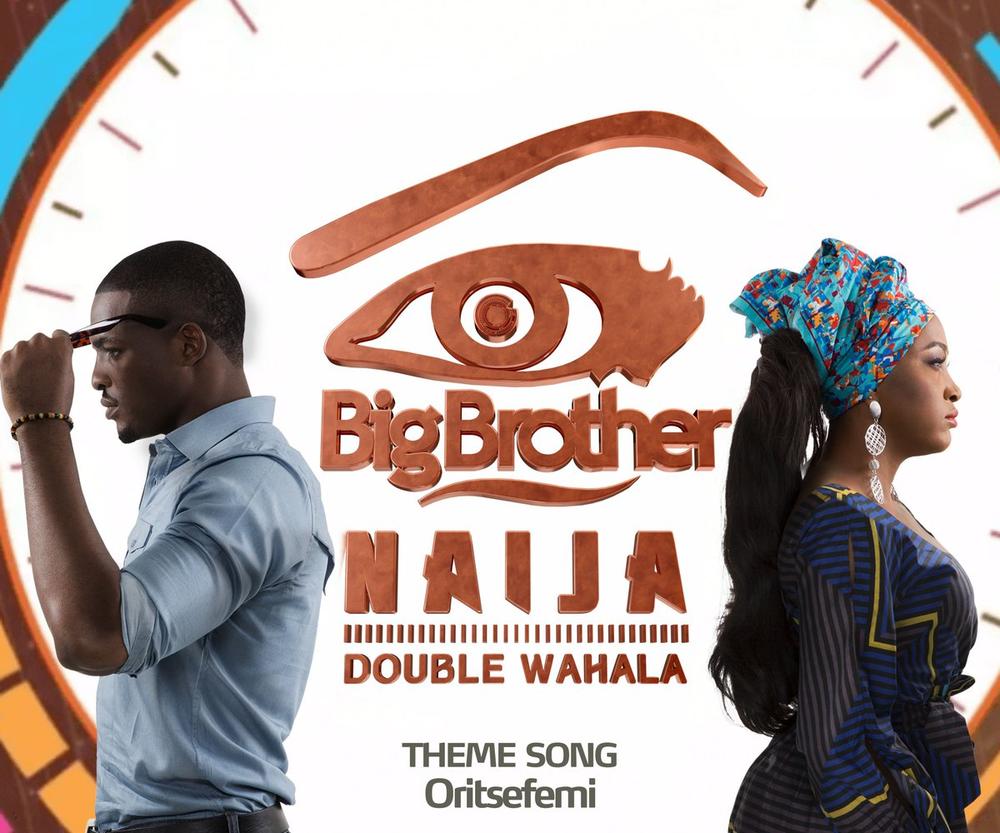 #BBNaija: The "Double Wahala" Theme Song as performed by Oritse Femi is available NOW