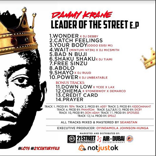 Dammy Krane's "Leader of The Street" EP is Out | Listen to "Bad and Buji" on BN