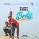 New Music + Video: Puppy Pound - Body