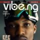 Man on a Mission! Efe covers Vibe.ng's February 2018 Issue