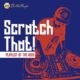 BN Playlist of the Week: Scratch That!