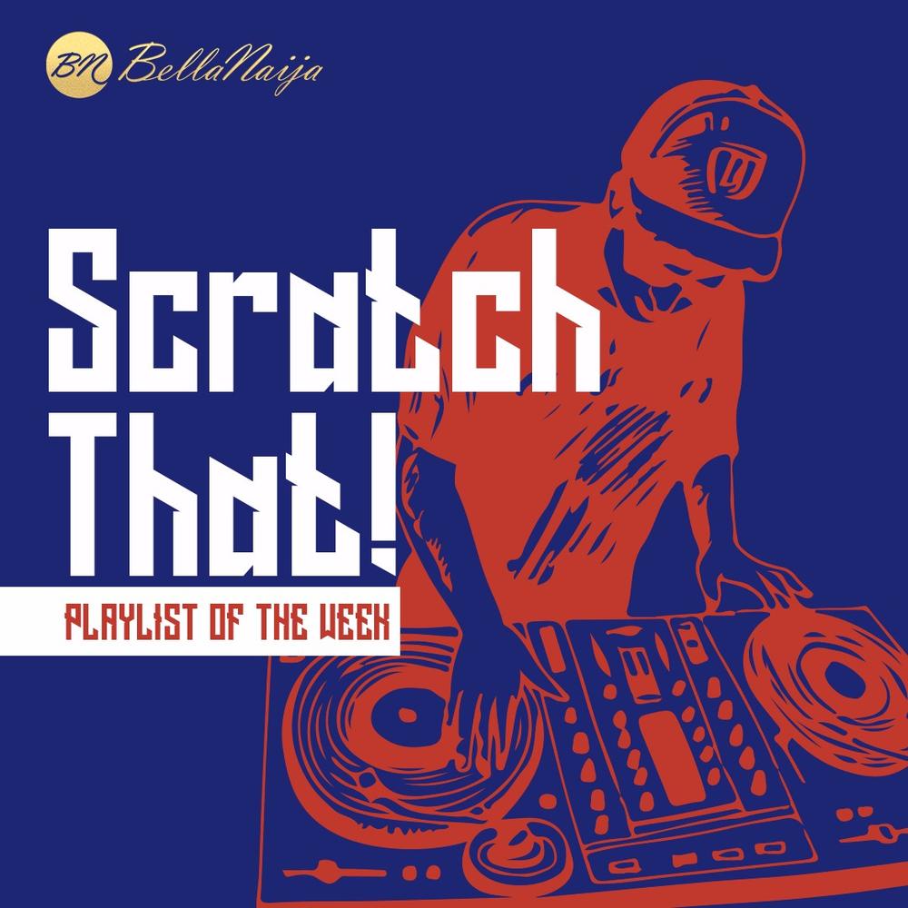 BN Playlist of the Week: Scratch That!