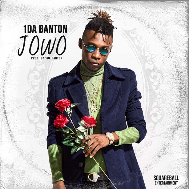 New Music: 1Da Banton - Jowo