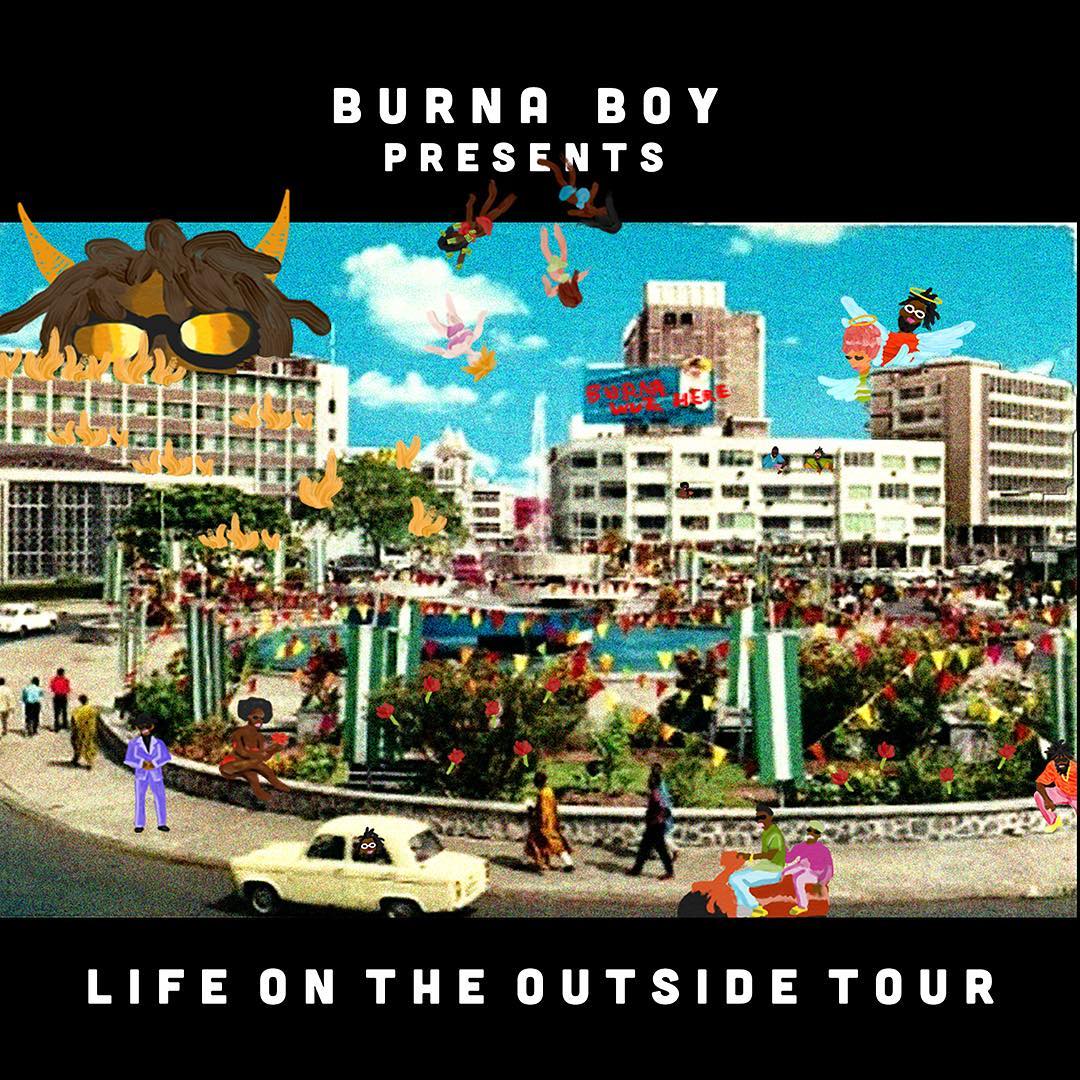 Burna Boy releases Schedule for "Life On The Outside" US Tour