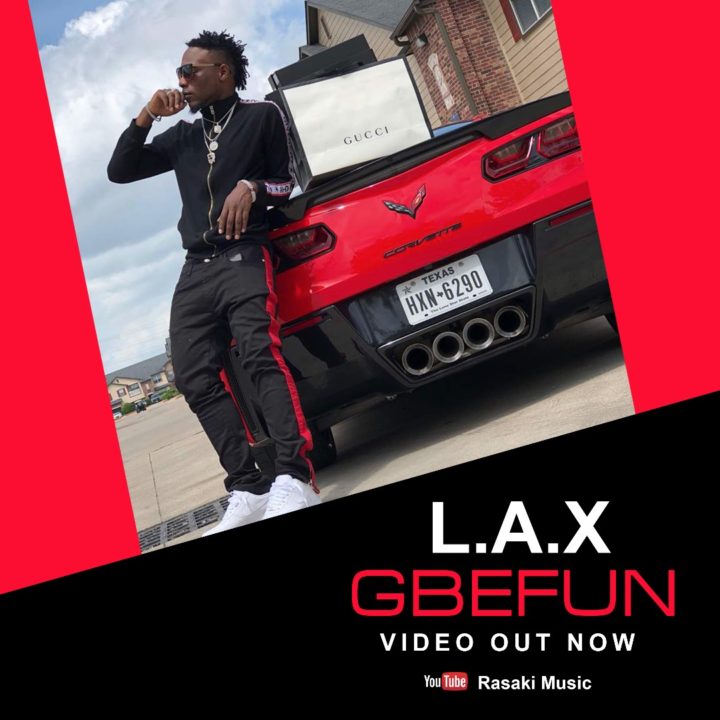 New Video: L.A.X. - Gbefun