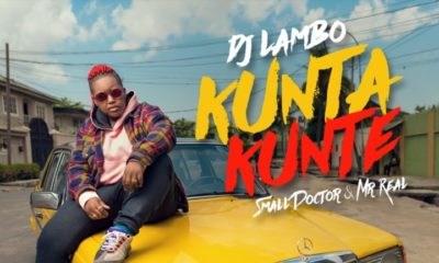 New Music: DJ Lambo feat. Small Doctor & Mr Real - Kunta Kunte