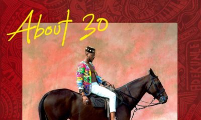 Adekunle Gold releases Sophomore Album "About 30" | Stream on BN