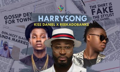 New Music: Harrysong feat. Reekado Banks & Kiss Daniel - Selense