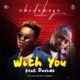 New Music: Chidokeyz feat. Davido - With You