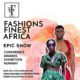 Fashions Finest Africa Epic Show