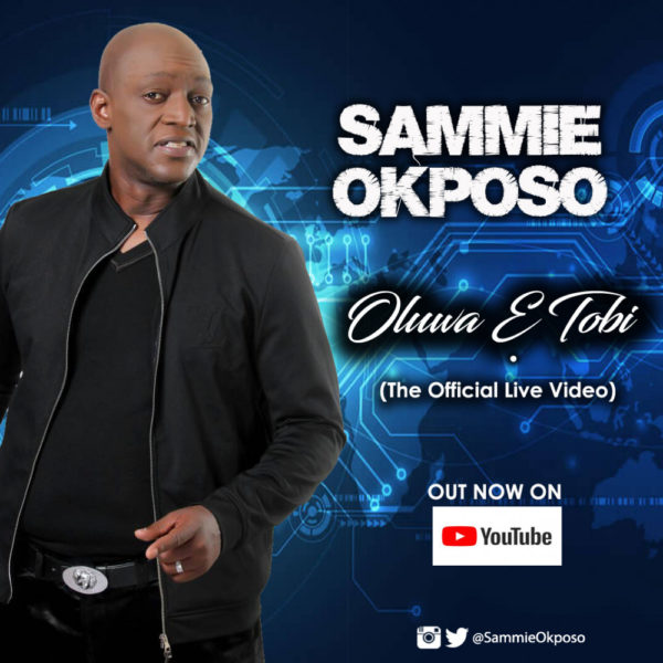 New Video: Sammie Okposo - Oluwa E Tobi | BellaNaija