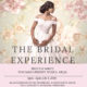 The Bridal Experience