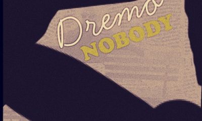 New Music: Dremo - Nobody (Ajigijaga Cover)