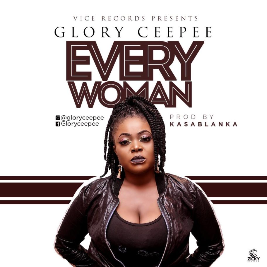 New Music: Glory Ceepee - Every Woman | BellaNaija