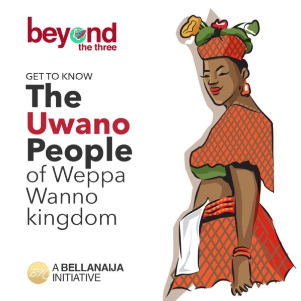 BN Presents Beyond the Three: The Unique Uwano people of Weppa Wanno kingdom