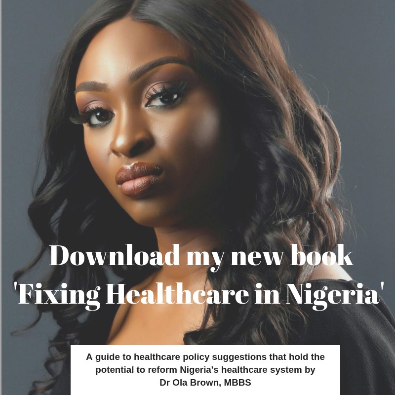 Dr. Ola Brown's New Book is a MUST READ for Every Nigerian & It is FREE | Fixing Healthcare in Nigeria