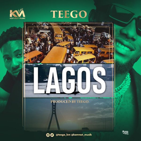 New Music: Teego - Lagos | BellaNaija