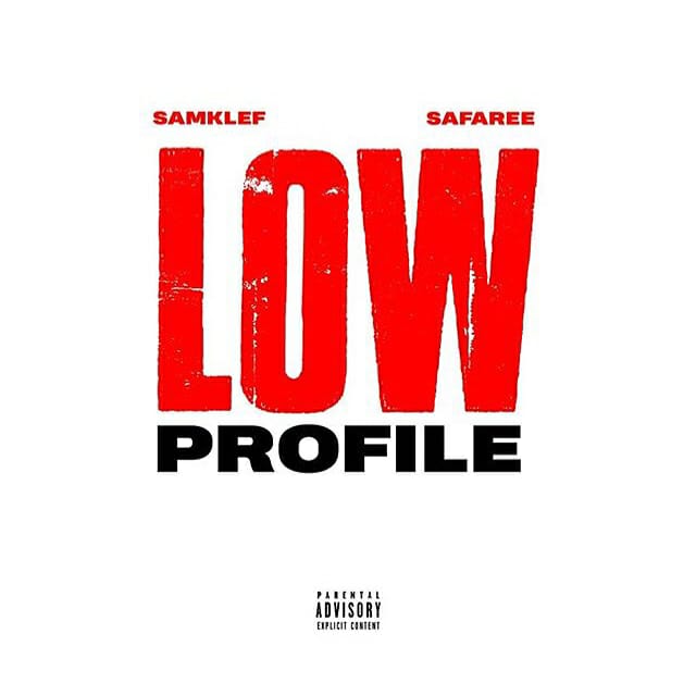 New Music: Samklef feat. Safaree - Low Profile