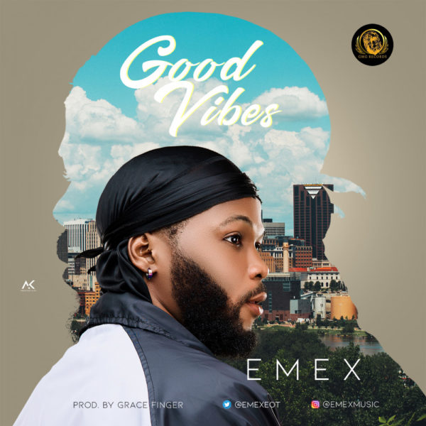 New Music: Emex EOT - Good Vibes | BellaNaija