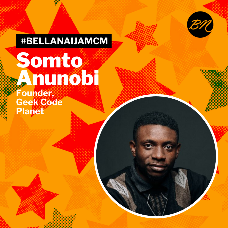 #BellaNaijaMCM Somto Anunobi of Geek Code Planet is the Entrepreneur ...