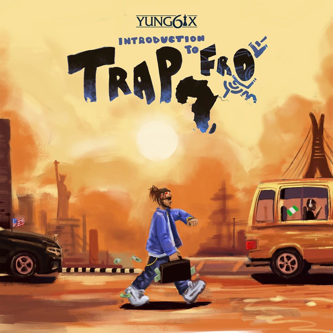 Yung6ix is Out with a New Album "Introduction to Trapfro" | BellaNaija