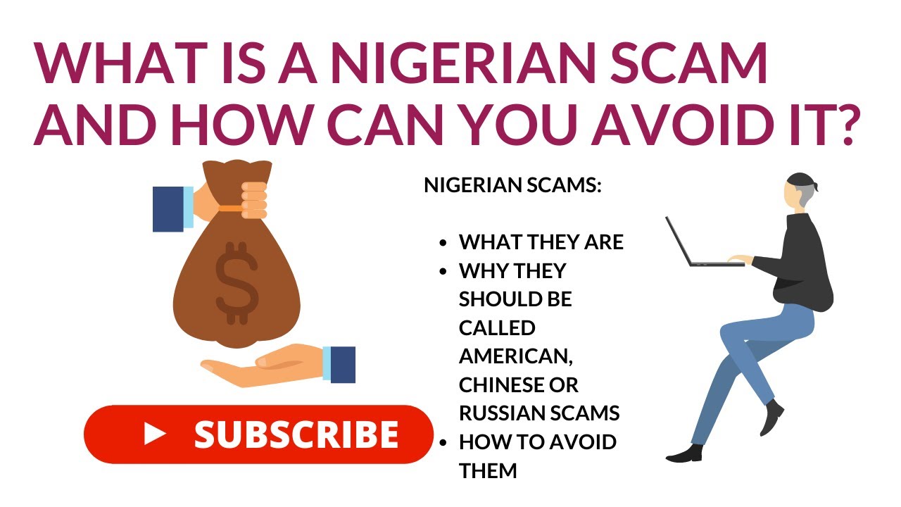 Video about how most “Nigerian Scams” actually aren’t Nigerian 