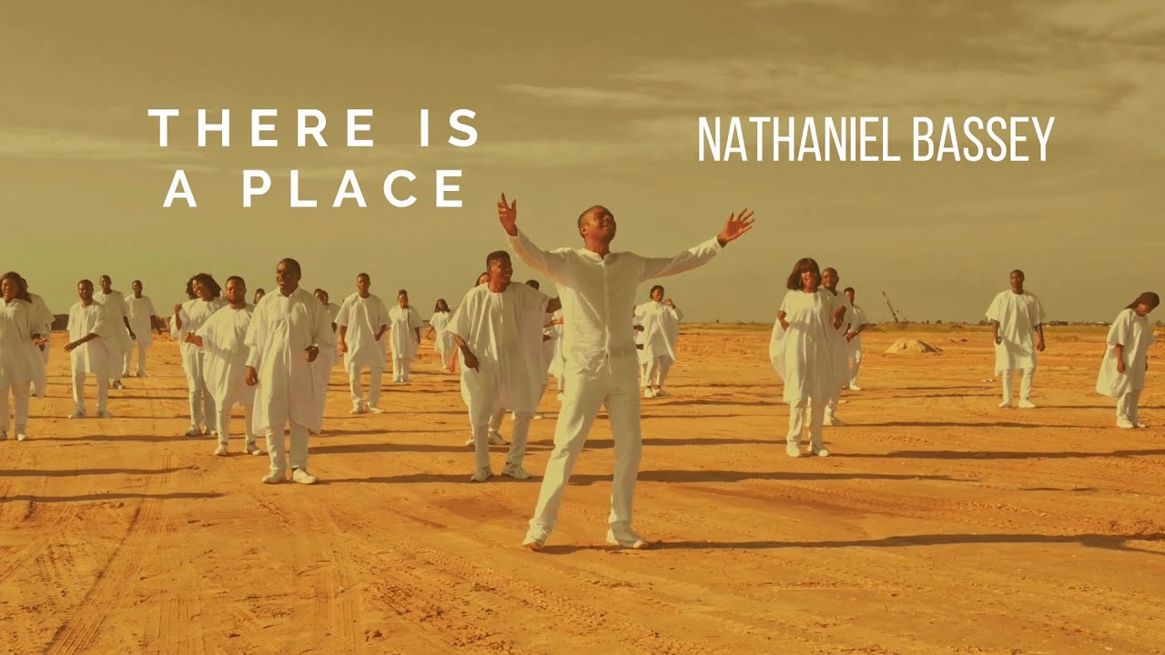 Video – Nathaniel Bassey – There is a Place