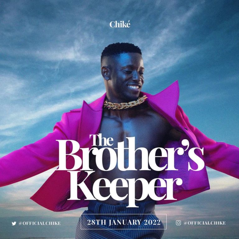 Get Ready for Chiké's Sophomore Album "The Brother's Keeper" BellaNaija