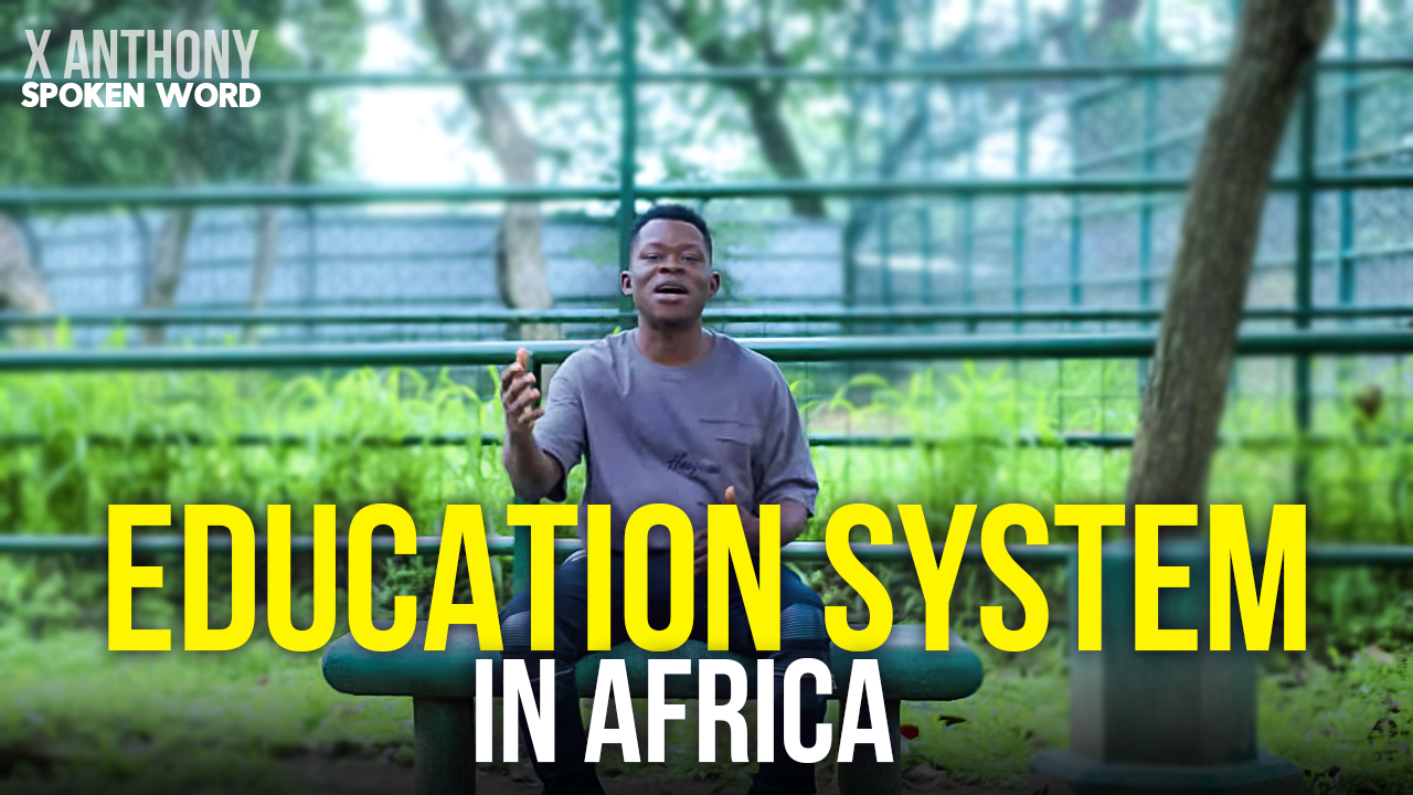 X Anthony Education System in Africa