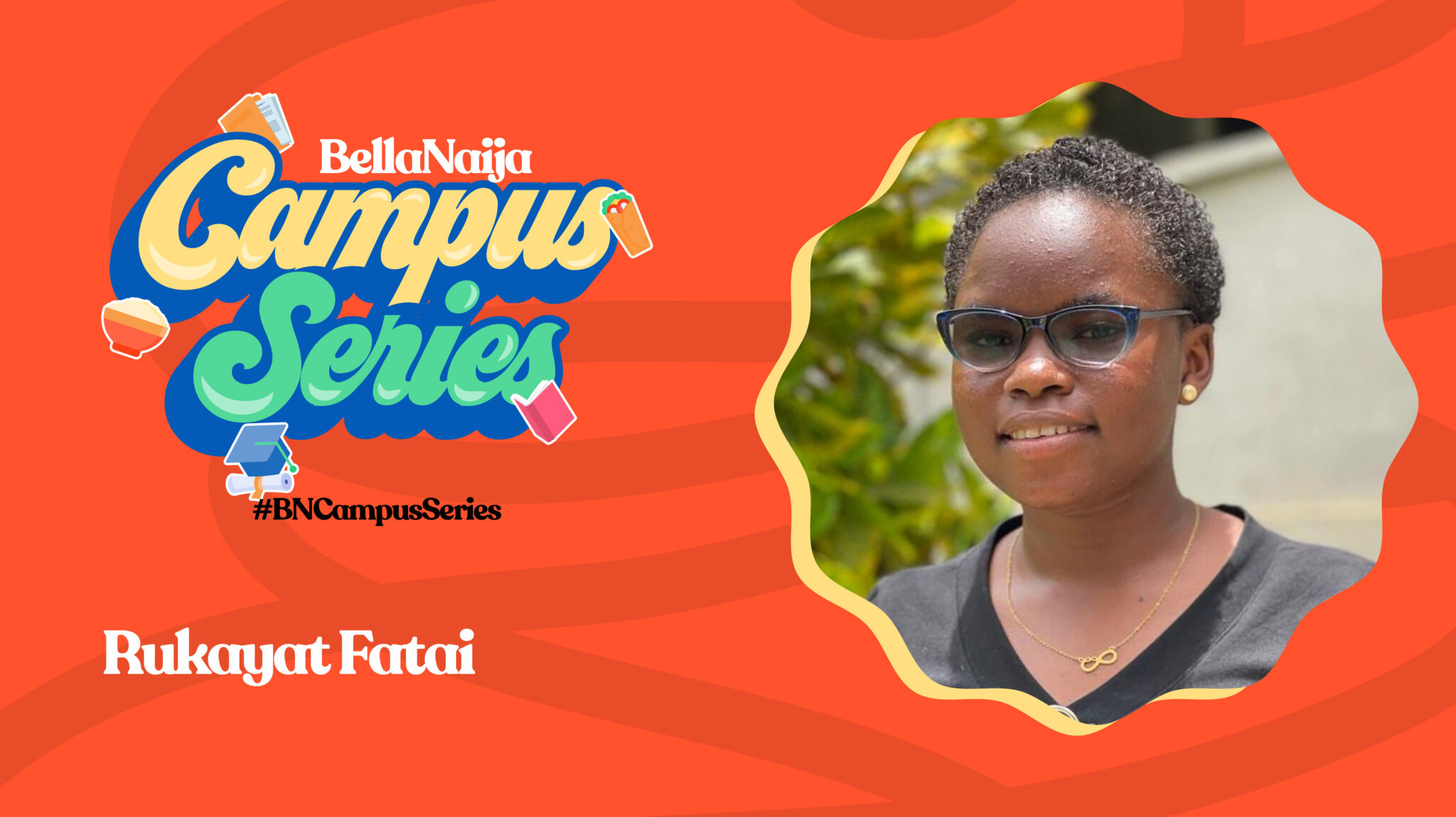 #BNCampusSeries: Rukayat Overcame Negative Peer Pressure To Achieve a 4 ...