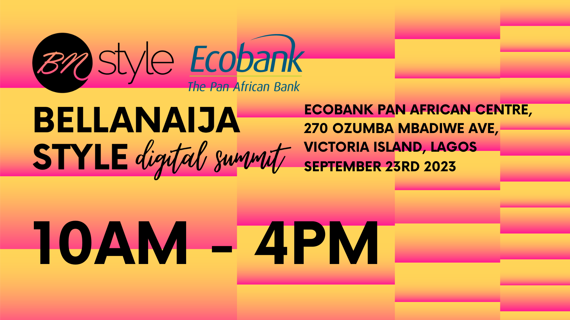 BellaNaija Style Unveils Partnership With Ecobank For The 4th Annual #BNSDigitalSummit, LIVE In Lagos